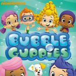 Bubble Guppies